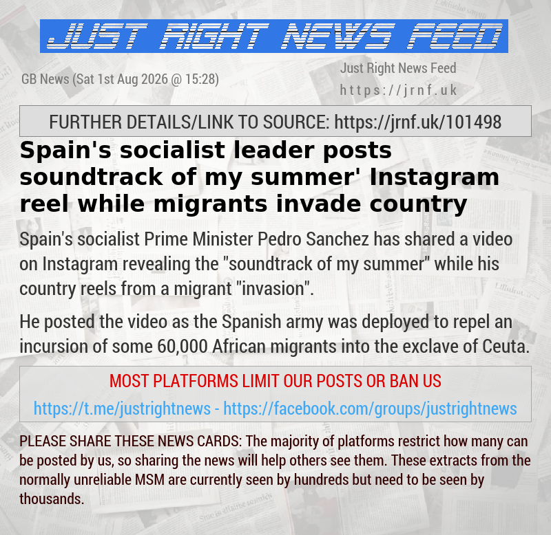 Spain’s socialist leader posts ‘soundtrack of my summer’ Instagram reel while migrants invade country