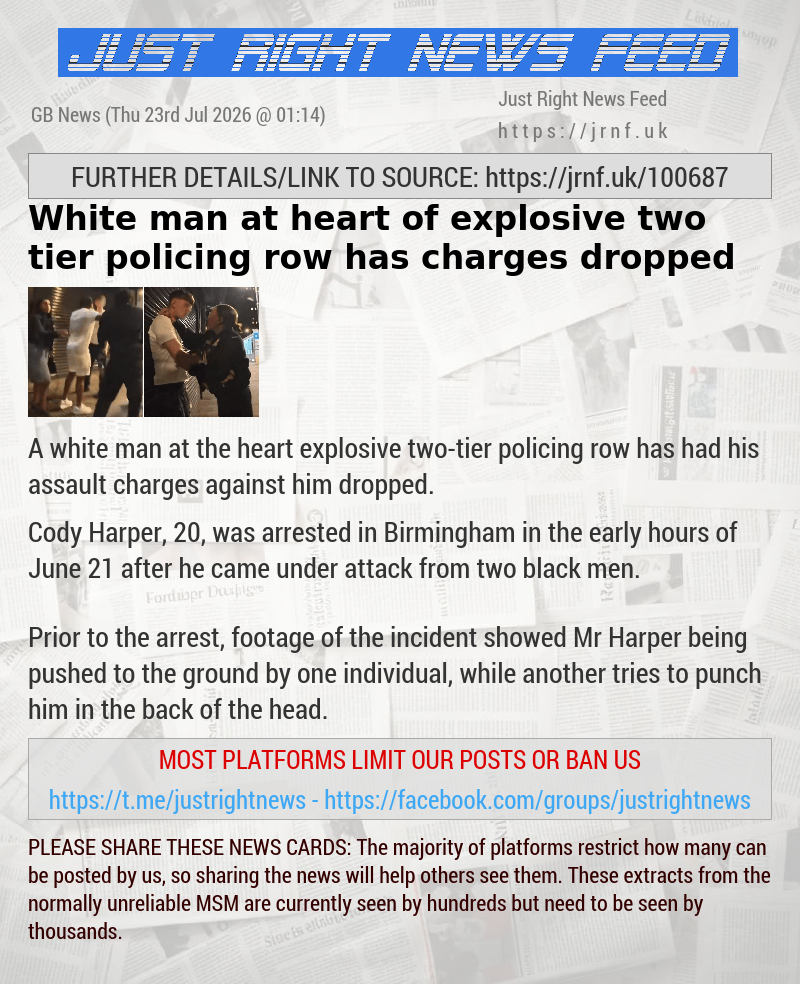 White man at heart of explosive two—tier policing row has charges dropped
