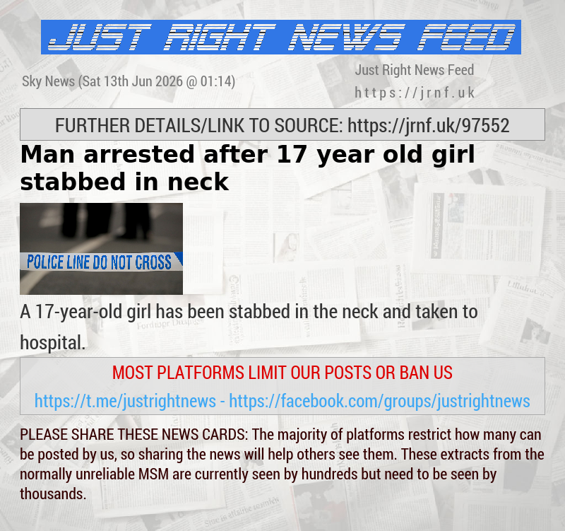 Man arrested after 17—year—old girl stabbed in neck
