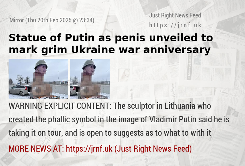 Statue of Putin as penis unveiled to mark grim Ukraine war anniversary