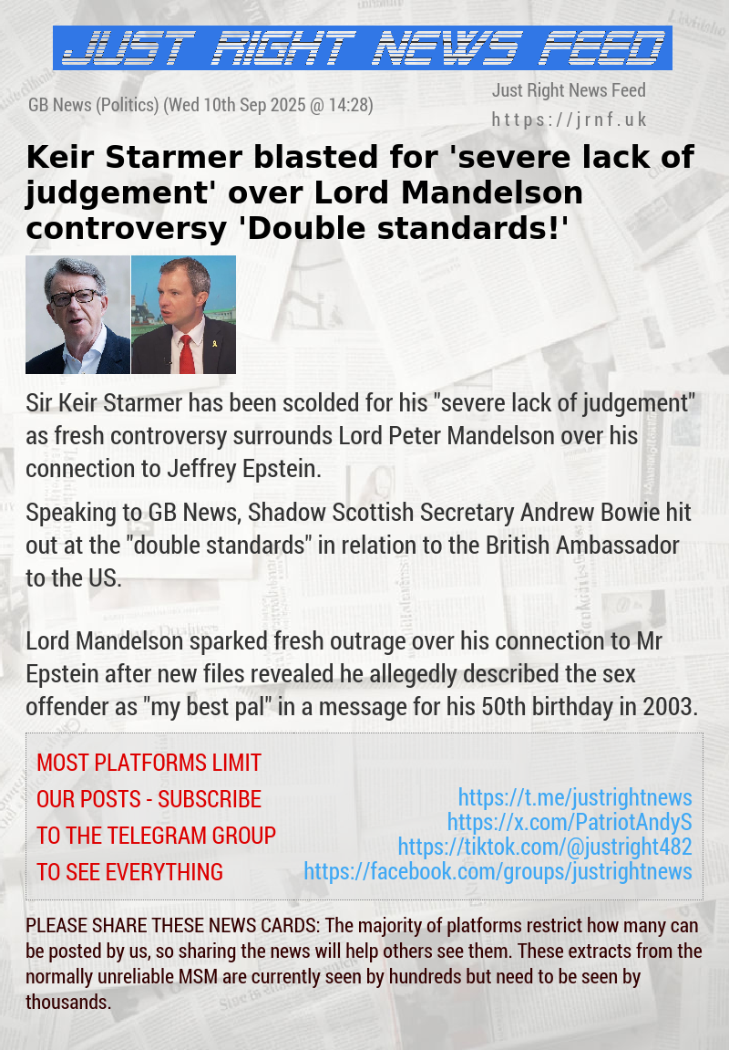 Keir Starmer blasted for ’severe lack of judgement’ over Lord Mandelson controversy — ’Double standards!’