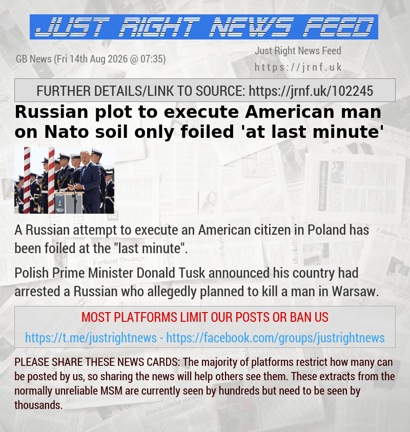 Russian plot to execute American man on Nato soil only foiled ’at last minute’