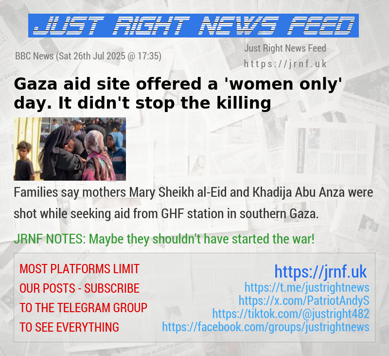 Gaza aid site offered a ’women only’ day. It didn’t stop the killing