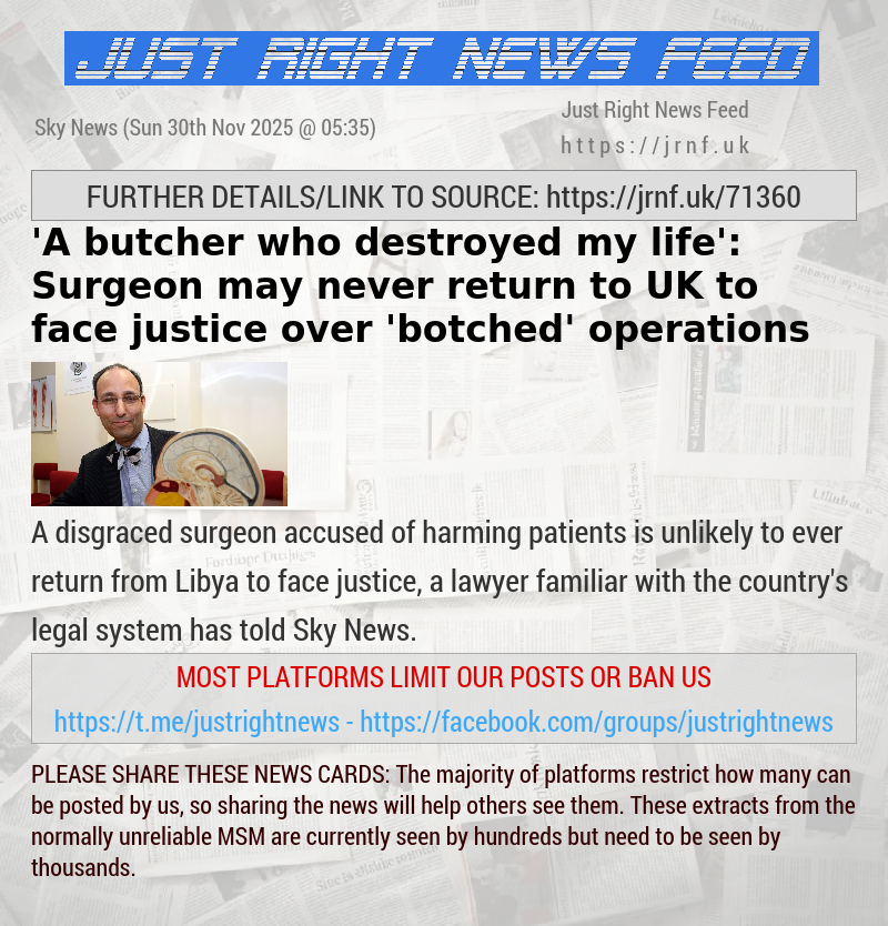 ’A butcher who destroyed my life’: Surgeon may never return to UK to face justice over ’botched’ operations