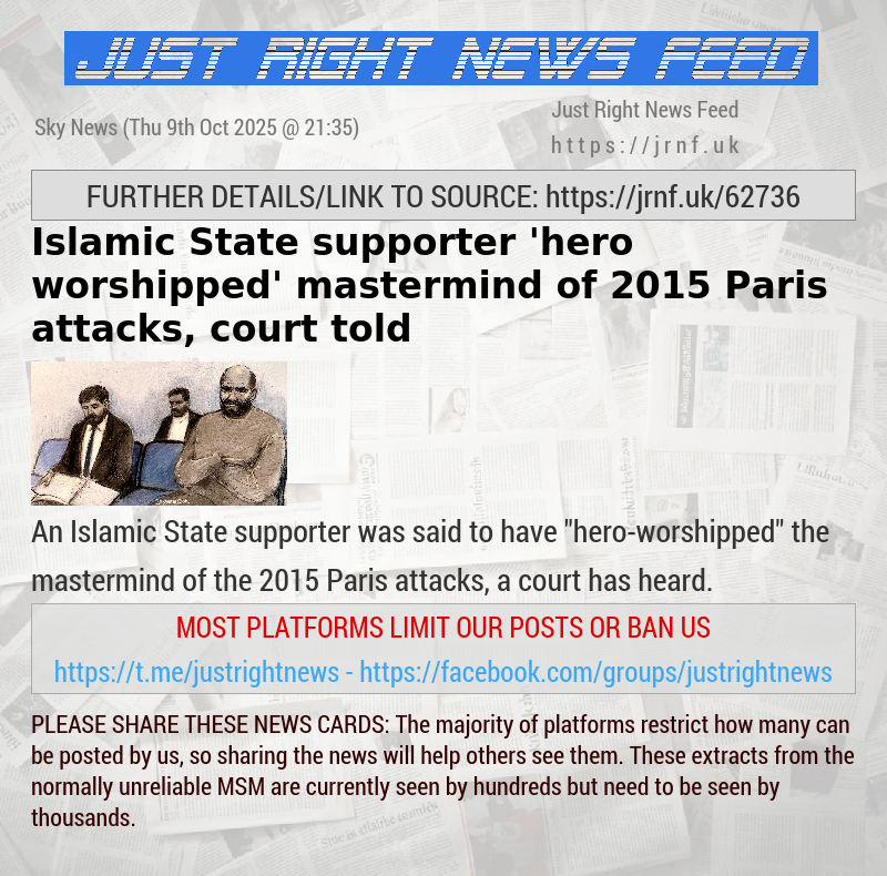 Islamic State supporter ’hero—worshipped’ mastermind of 2015 Paris attacks, court told