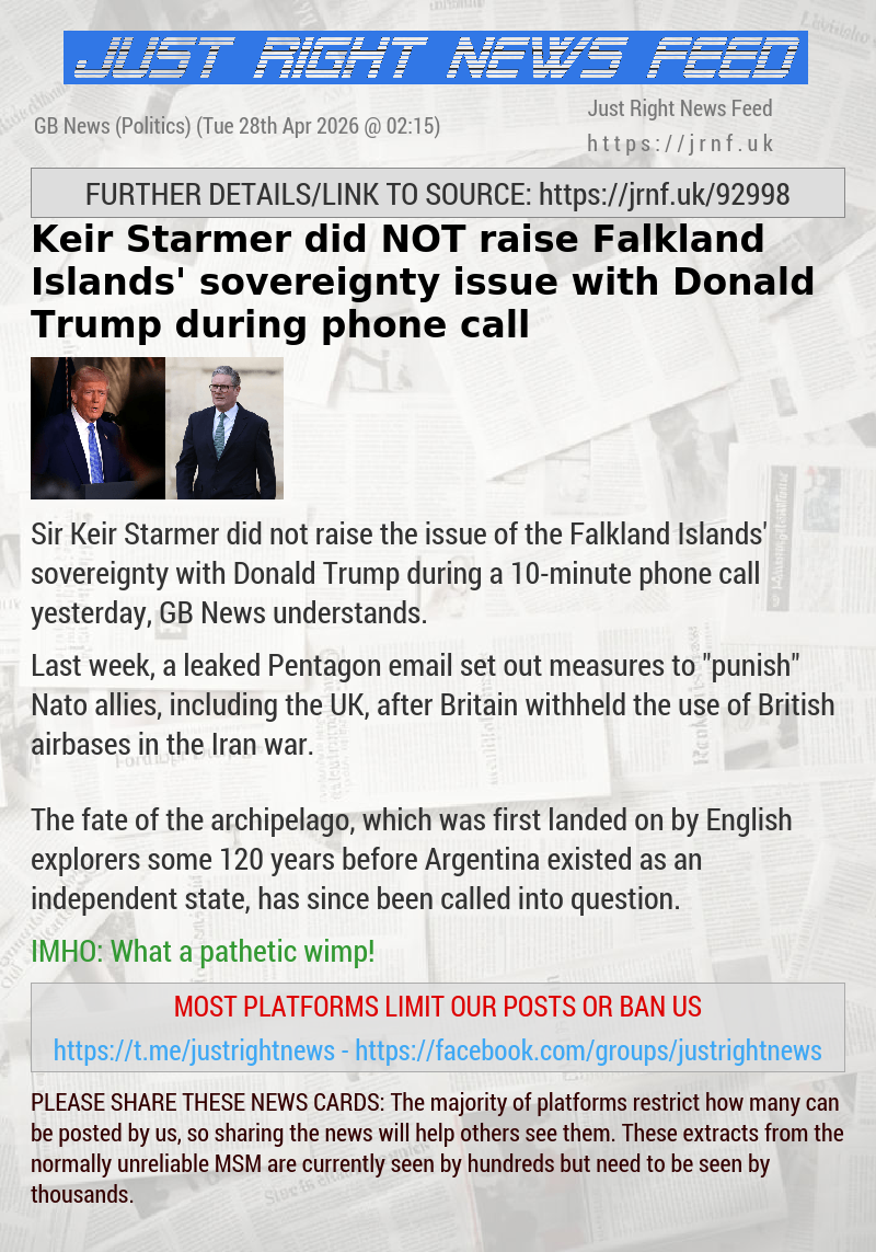 Keir Starmer did NOT raise Falkland Islands’ sovereignty issue with Donald Trump during phone call