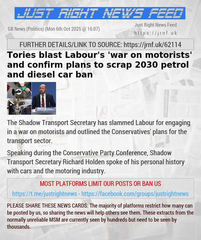 Tories blast Labour’s ’war on motorists’ and confirm plans to scrap 2030 petrol and diesel car ban