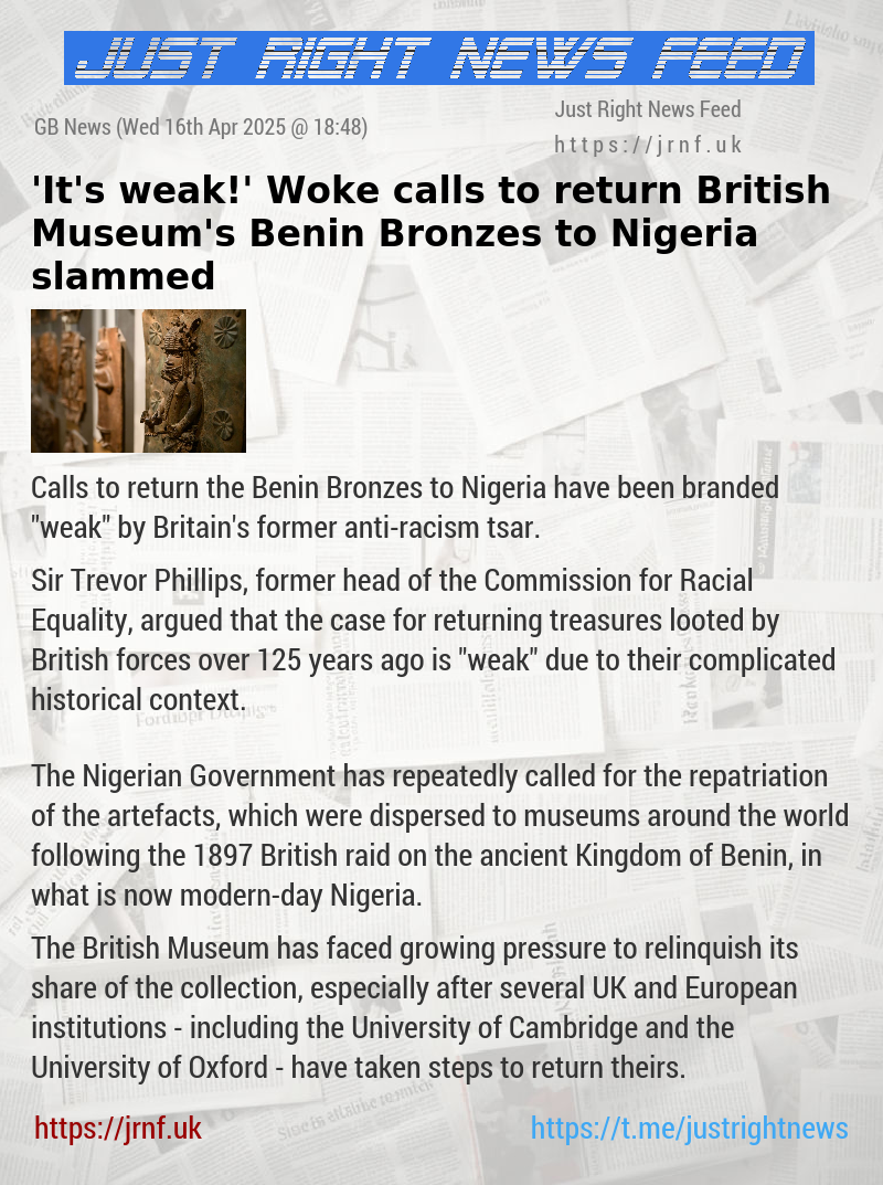 ’It’s weak!’ Woke calls to return British Museum’s Benin Bronzes to Nigeria slammed
