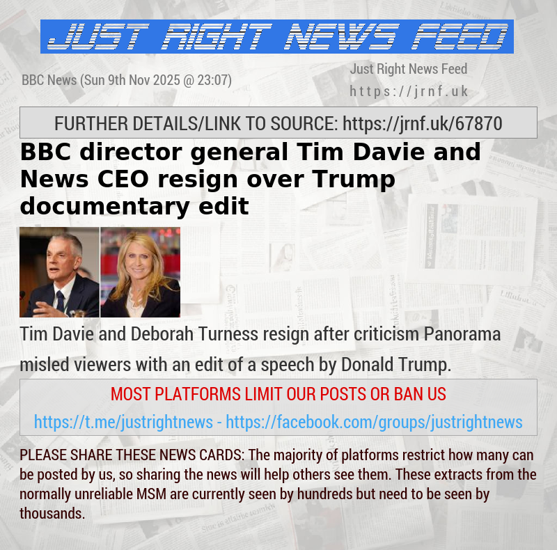 BBC director general Tim Davie and News CEO resign over Trump documentary edit