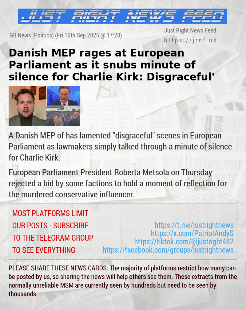 Danish MEP rages at European Parliament as it snubs minute of silence for Charlie Kirk: ‘Disgraceful’