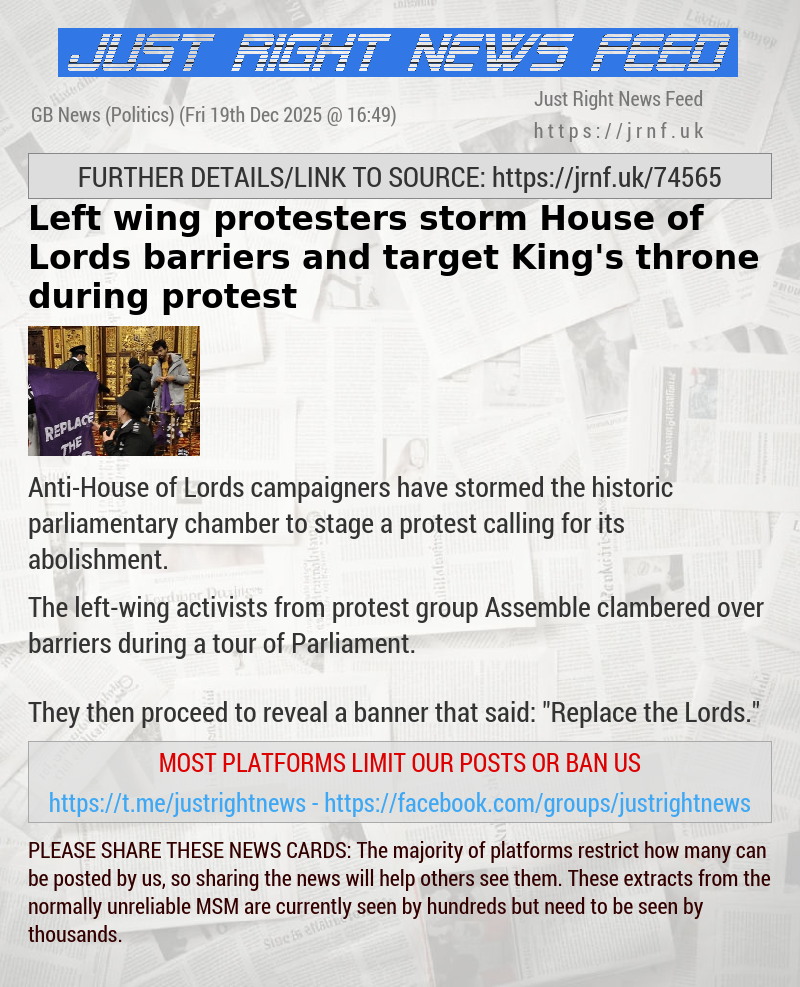 Left—wing protesters storm House of Lords barriers and target King’s throne during protest