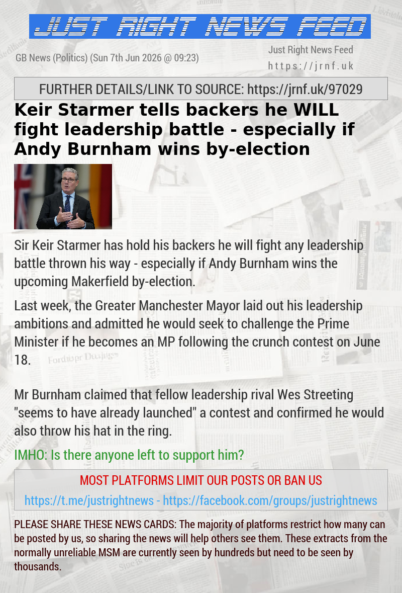 Keir Starmer tells backers he WILL fight leadership battle — especially if Andy Burnham wins by—election