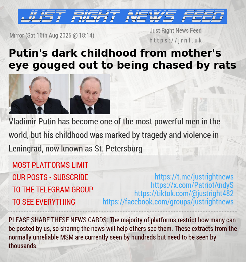 Putin’s dark childhood from mother’s eye gouged out to being chased by rats