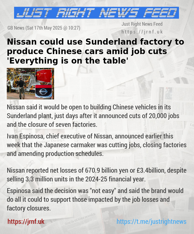 Nissan could use Sunderland factory to produce Chinese cars amid job cuts — ’Everything is on the table’