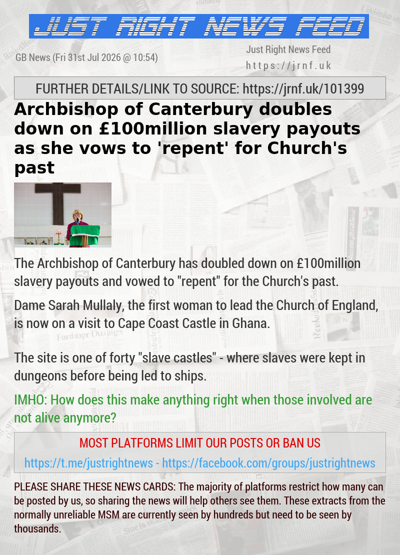 Archbishop of Canterbury doubles down on &pound;100million slavery payouts as she vows to ’repent’ for Church’s past