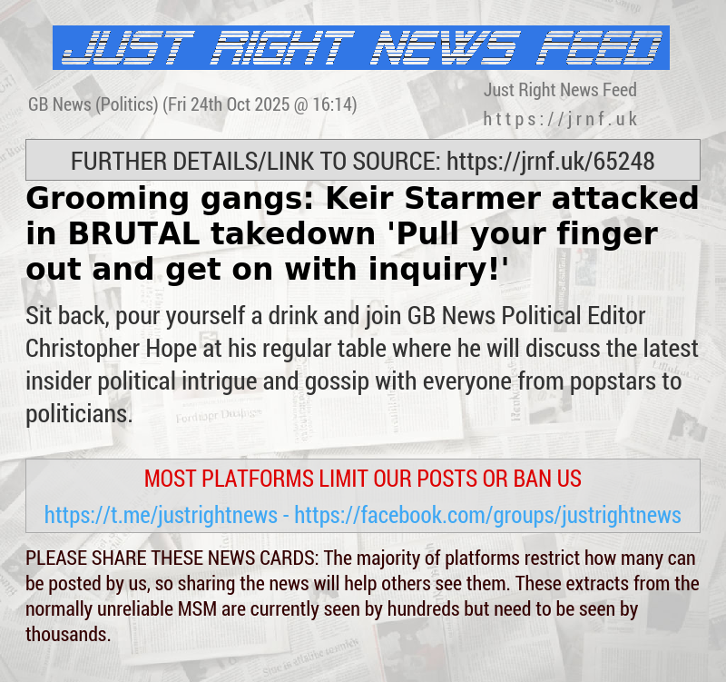 Grooming gangs: Keir Starmer attacked in BRUTAL takedown — ’Pull your finger out and get on with inquiry!’