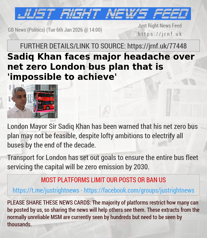 Sadiq Khan faces major headache over net zero London bus plan that is ’impossible to achieve’