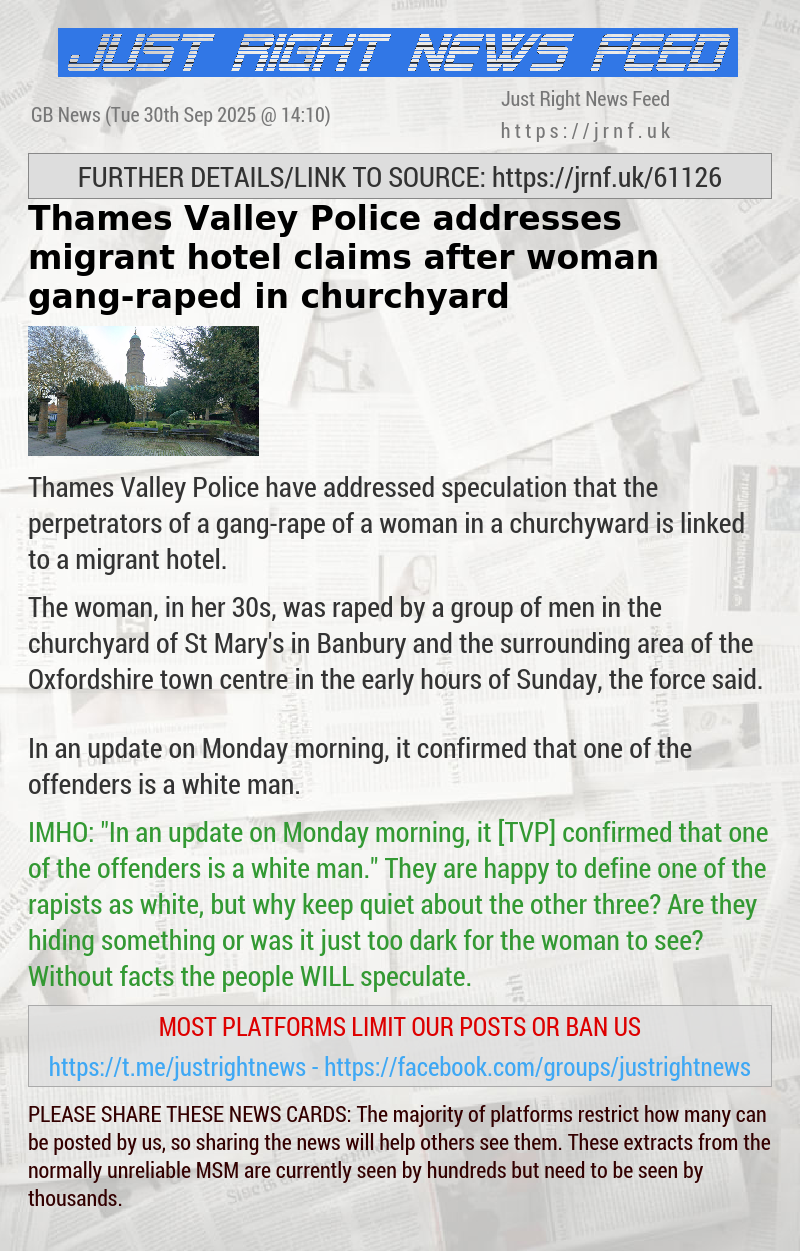 Thames Valley Police addresses migrant hotel claims after woman gang—raped in churchyard