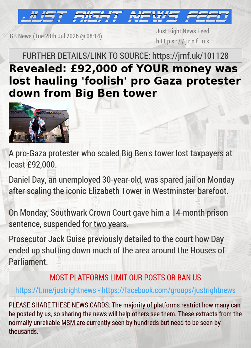 Revealed: &pound;92,000 of YOUR money was lost hauling ’foolish’ pro—Gaza protester down from Big Ben tower