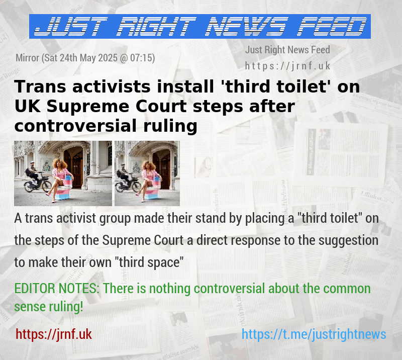 Trans activists install ’third toilet’ on UK Supreme Court steps after controversial ruling