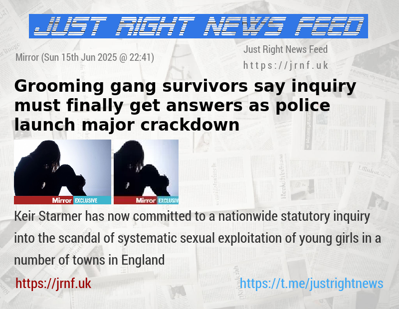 Grooming gang survivors say inquiry must finally get answers as police launch major crackdown