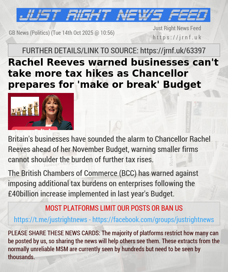 Rachel Reeves warned businesses can’t take more tax hikes as Chancellor prepares for ’make or break’ Budget