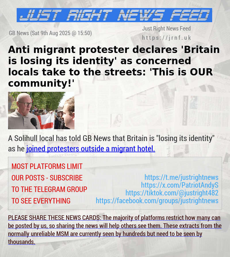 Anti—migrant protester declares ’Britain is losing its identity’ as concerned locals take to the streets: ’This is OUR community!’