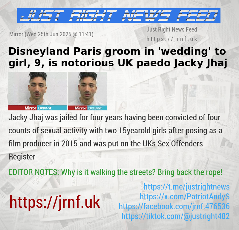 Disneyland Paris groom in ’wedding’ to girl, 9, is notorious UK paedo Jacky Jhaj