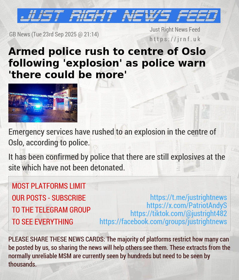 Armed police rush to centre of Oslo following ’explosion’ as police warn ’there could be more’