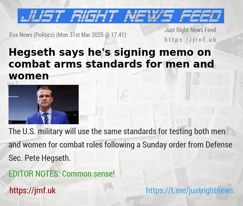 Hegseth says he’s signing memo on combat arms standards for men and women