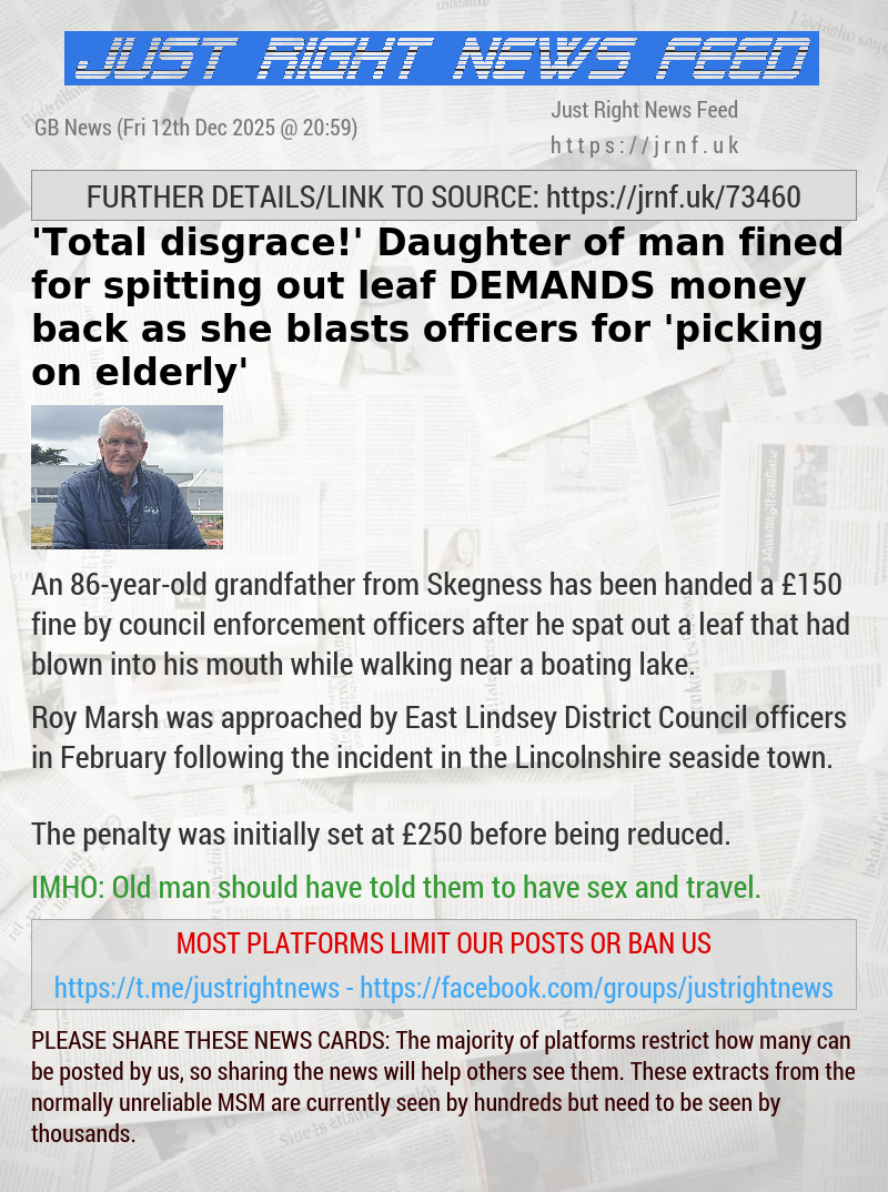 ’Total disgrace!’ Daughter of man fined for spitting out leaf DEMANDS money back as she blasts officers for ’picking on elderly’