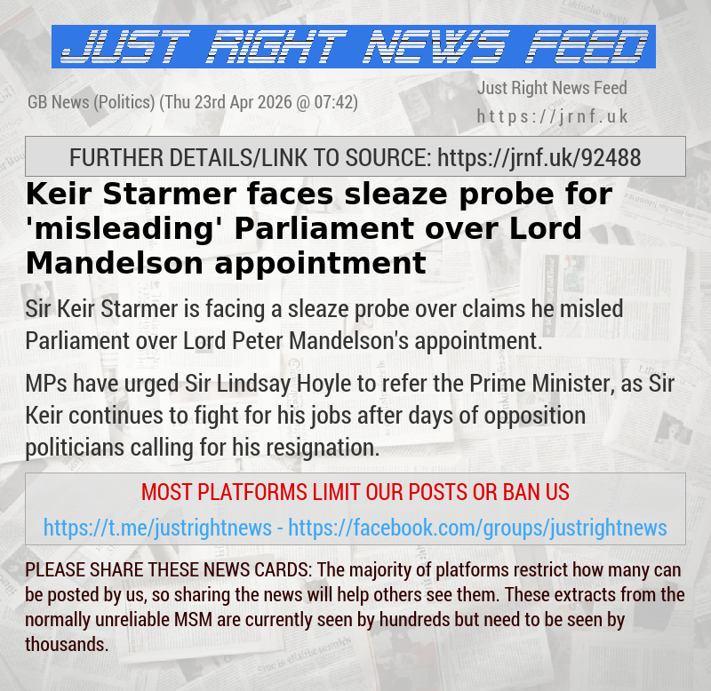 Keir Starmer faces sleaze probe for ’misleading’ Parliament over Lord Mandelson appointment