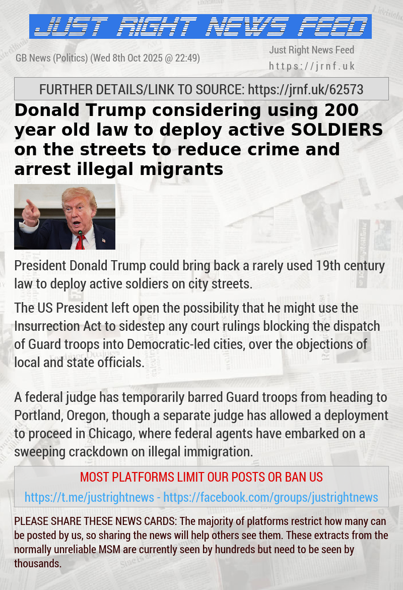 Donald Trump considering using 200—year—old law to deploy active SOLDIERS on the streets to reduce crime and arrest illegal migrants
