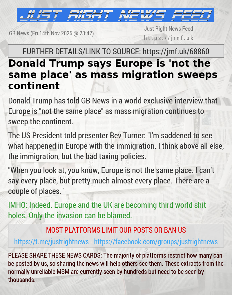 Donald Trump says Europe is ’not the same place’ as mass migration sweeps continent