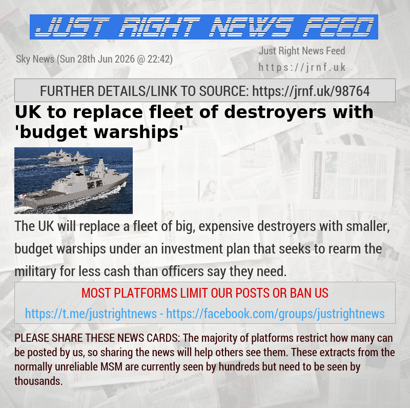 UK to replace fleet of destroyers with ’budget warships’