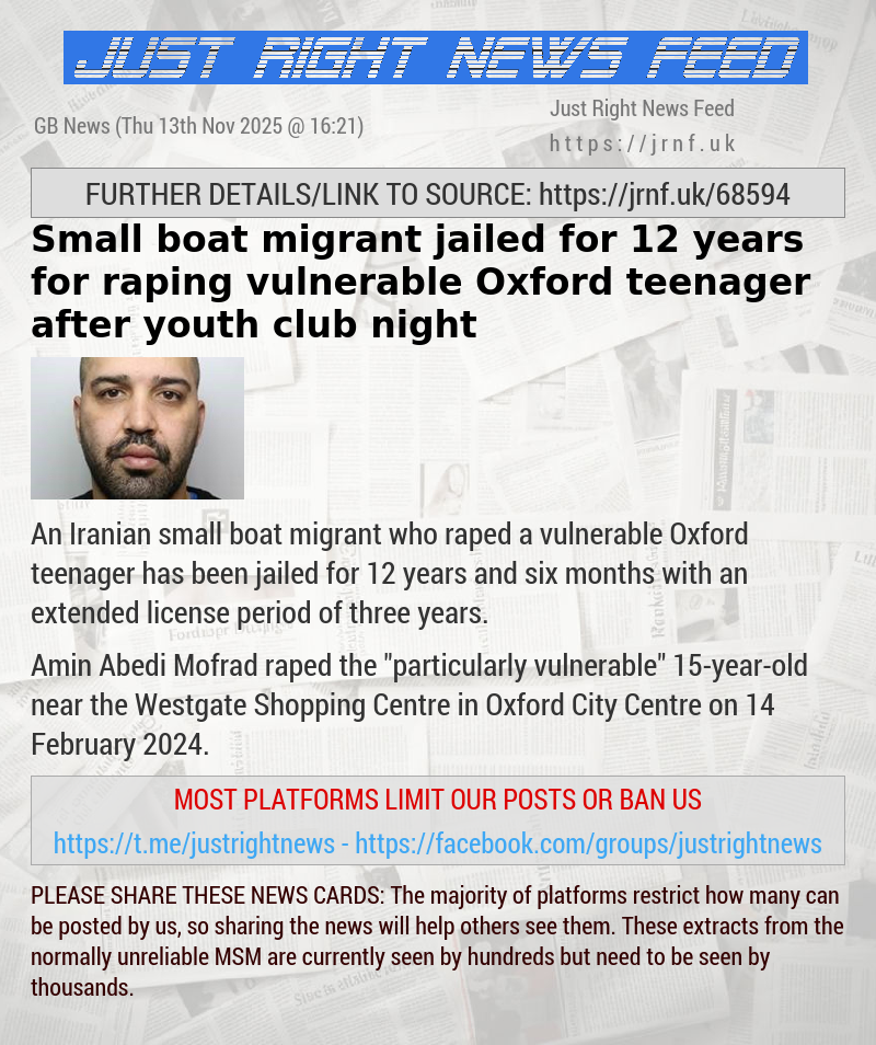 Small boat migrant jailed for 12 years for raping vulnerable Oxford teenager after youth club night