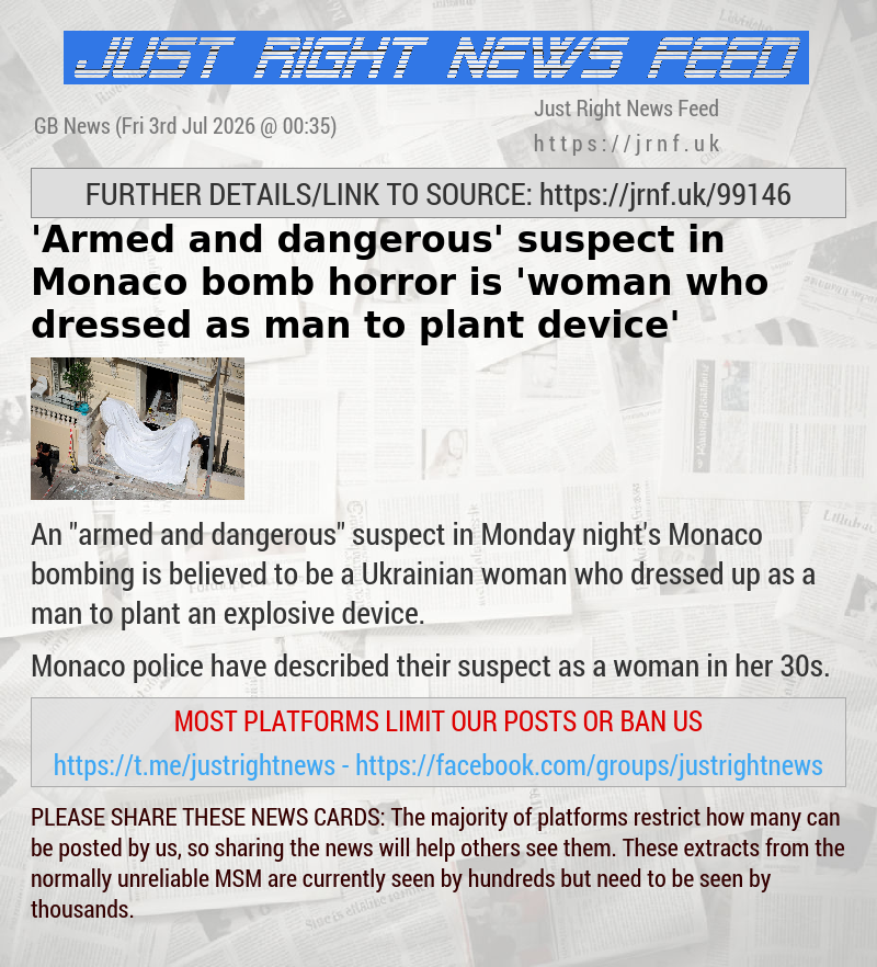 ’Armed and dangerous’ suspect in Monaco bomb horror is ’woman who dressed as man to plant device’