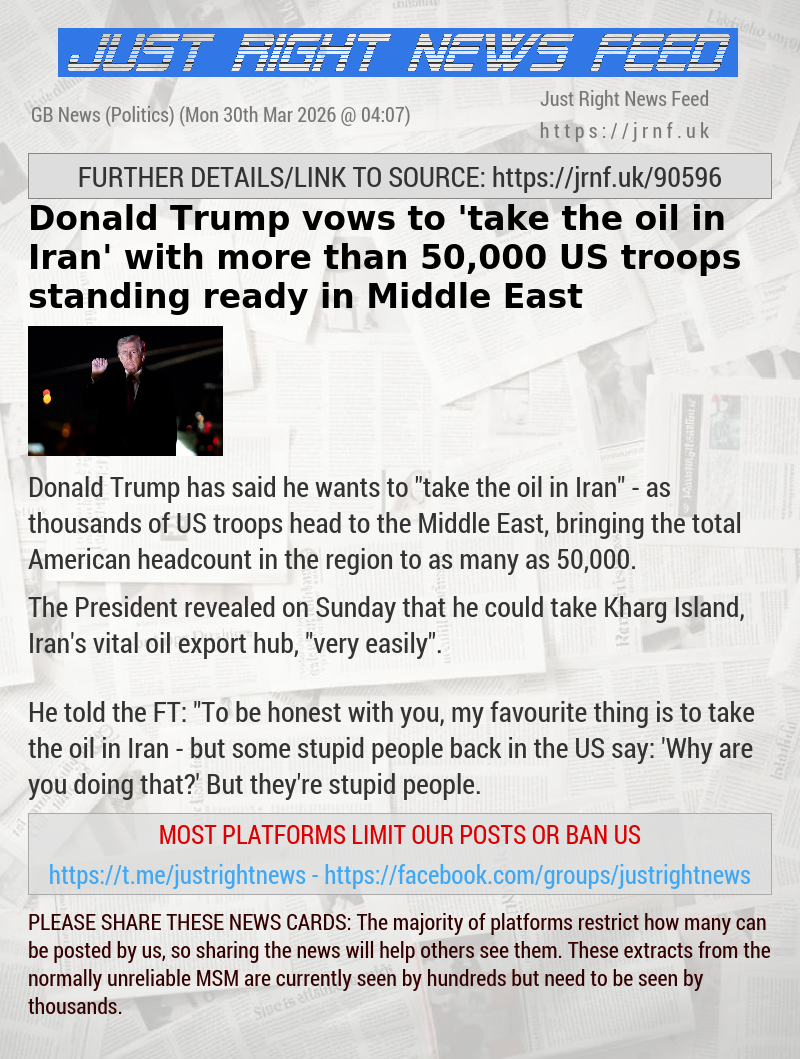 Donald Trump vows to ’take the oil in Iran’ with more than 50,000 US troops standing ready in Middle East