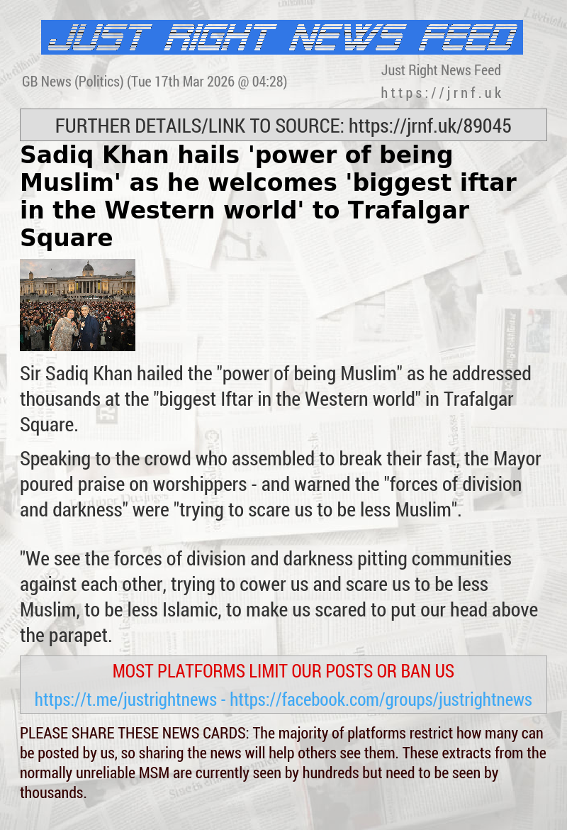 Sadiq Khan hails ’power of being Muslim’ as he welcomes ’biggest iftar in the Western world’ to Trafalgar Square
