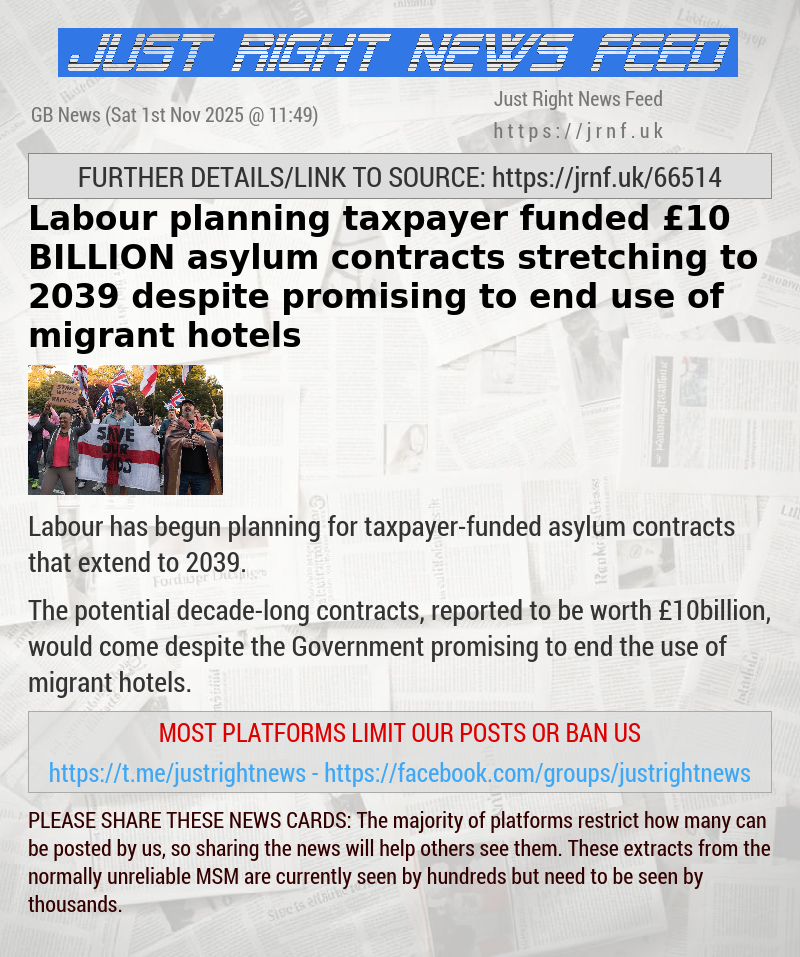 Labour planning taxpayer—funded £10 BILLION asylum contracts stretching to 2039 despite promising to end use of migrant hotels