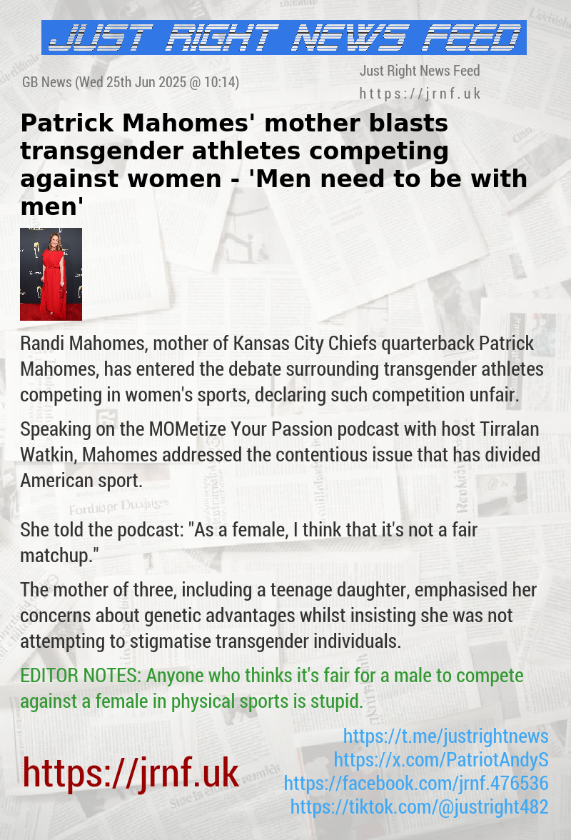 Patrick Mahomes’ mother blasts transgender athletes competing against women — ’Men need to be with men’