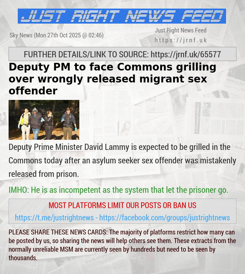Deputy PM to face Commons grilling over wrongly released migrant sex offender