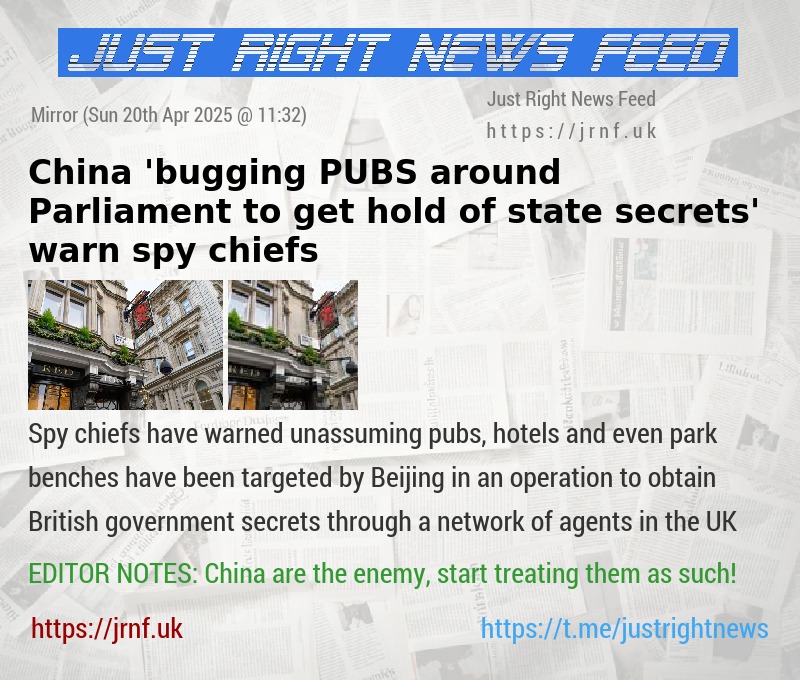 China ’bugging PUBS around Parliament to get hold of state secrets’ warn spy chiefs
