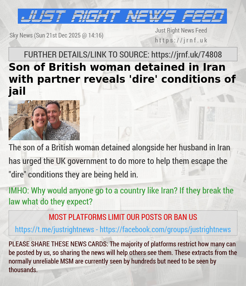 Son of British woman detained in Iran with partner reveals ’dire’ conditions of jail