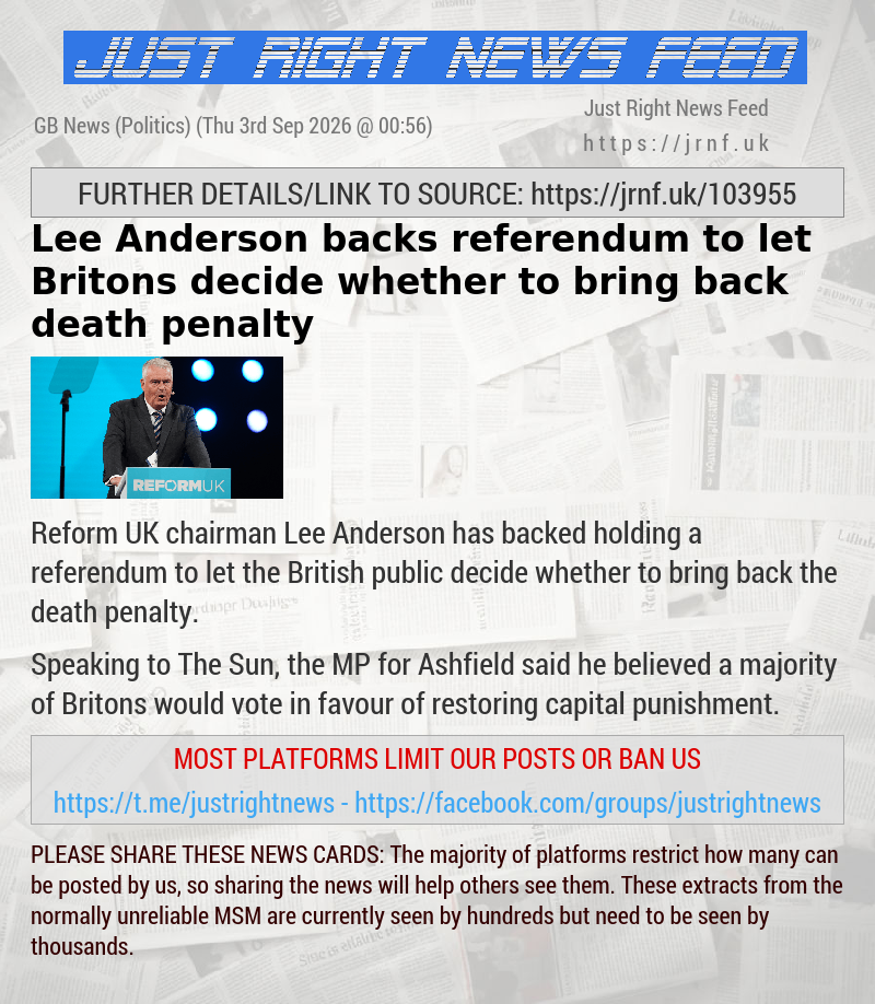 Lee Anderson backs referendum to let Britons decide whether to bring back death penalty