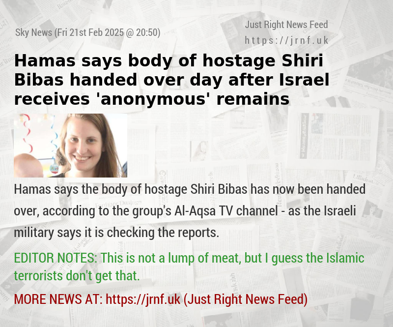 Hamas says body of hostage Shiri Bibas handed over — day after Israel receives ’anonymous’ remains