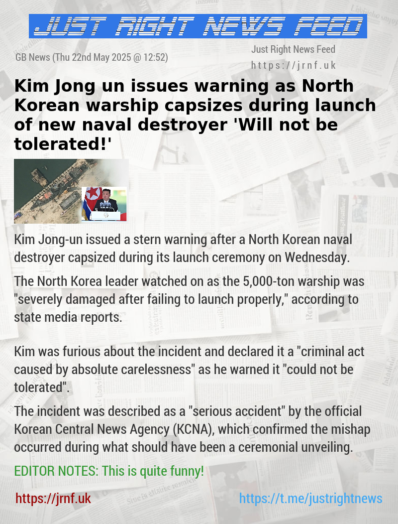 Kim Jong—un issues warning as North Korean warship capsizes during launch of new naval destroyer — ’Will not be tolerated!’