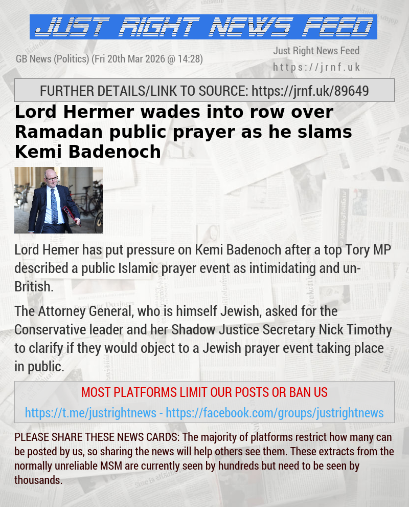 Lord Hermer wades into row over Ramadan public prayer as he slams Kemi Badenoch
