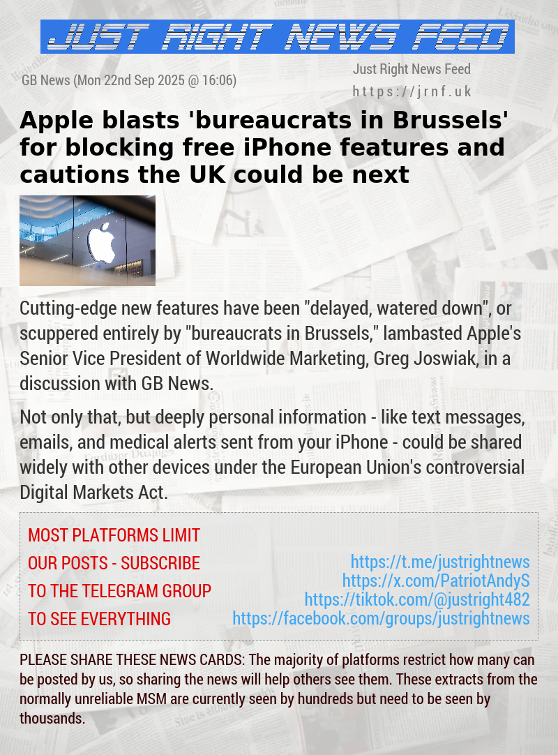 Apple blasts ’bureaucrats in Brussels’ for blocking free iPhone features and cautions the UK could be next