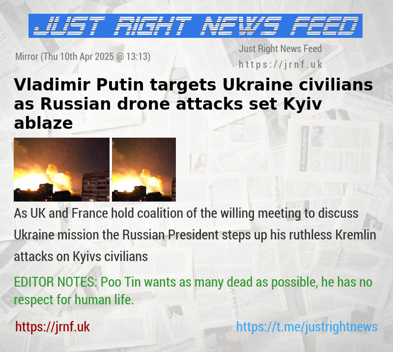 Vladimir Putin targets Ukraine civilians as Russian drone attacks set Kyiv ablaze